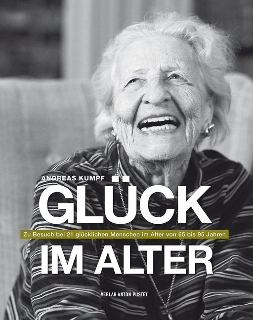 Glück im Alter (Andreas Kumpf)