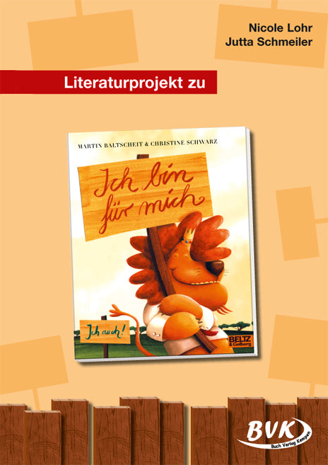 Literaturprojekt zu 'Ich bin für mich' (Nicole Lohr)