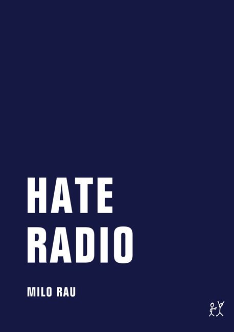 Hate Radio (Milo Rau)