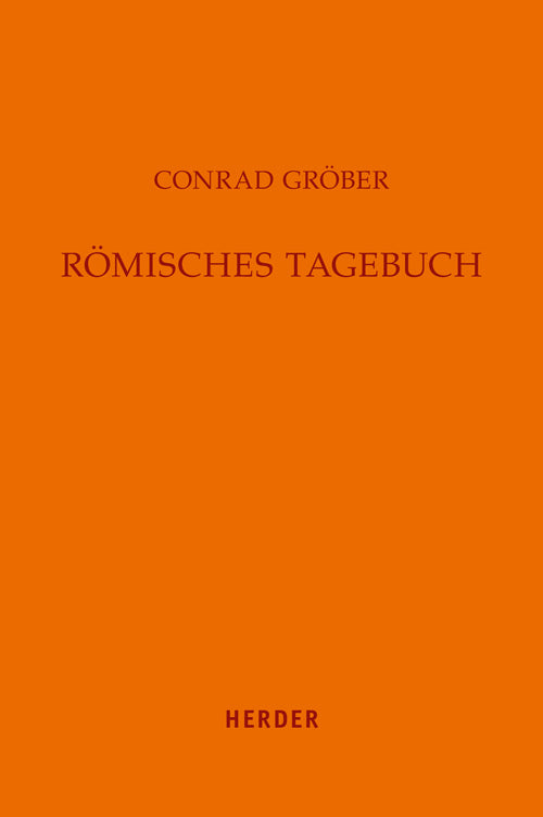 Römisches Tagebuch (Conrad Gröber)