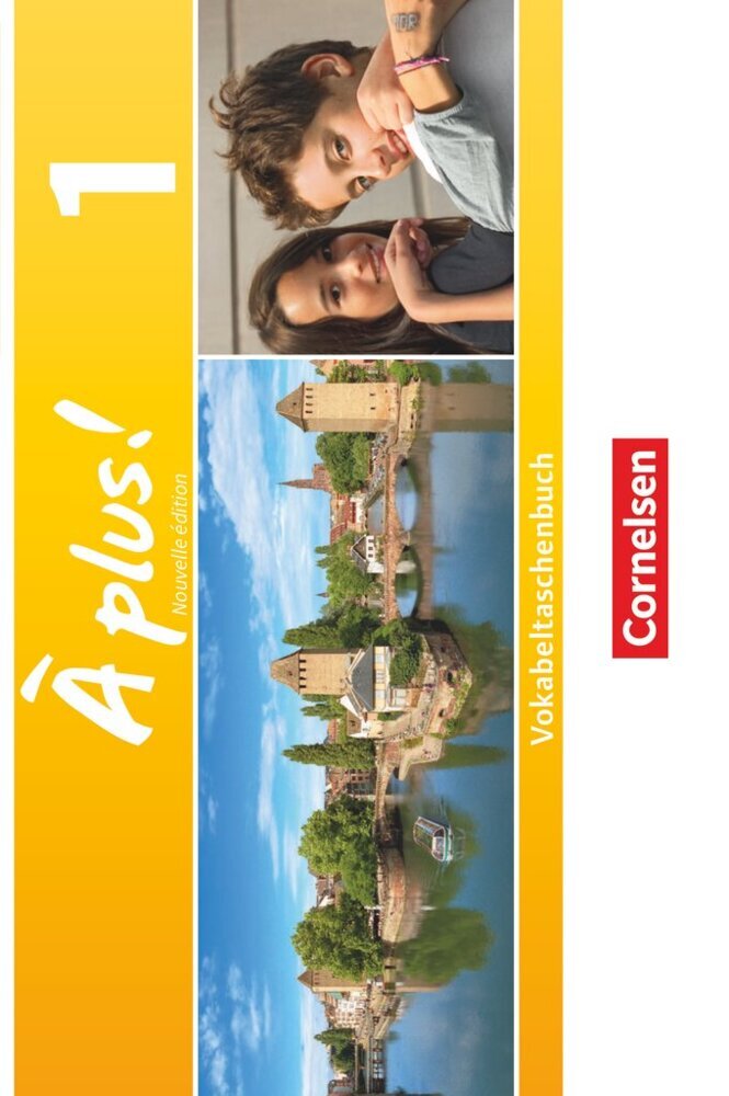 À plus ! - Französisch als 1. und 2. Fremdsprache - Ausgabe ab 2012 - Band 1