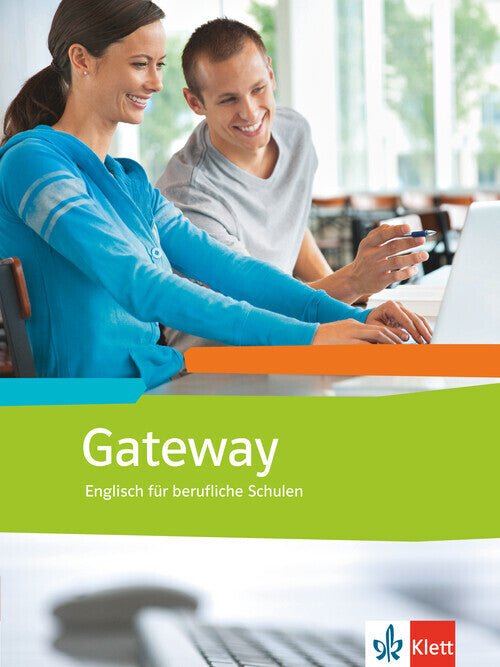Gateway. Englisch für berufliche Schulen