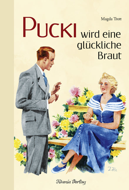 Pucki wird eine glückliche Braut (Magda Trott)