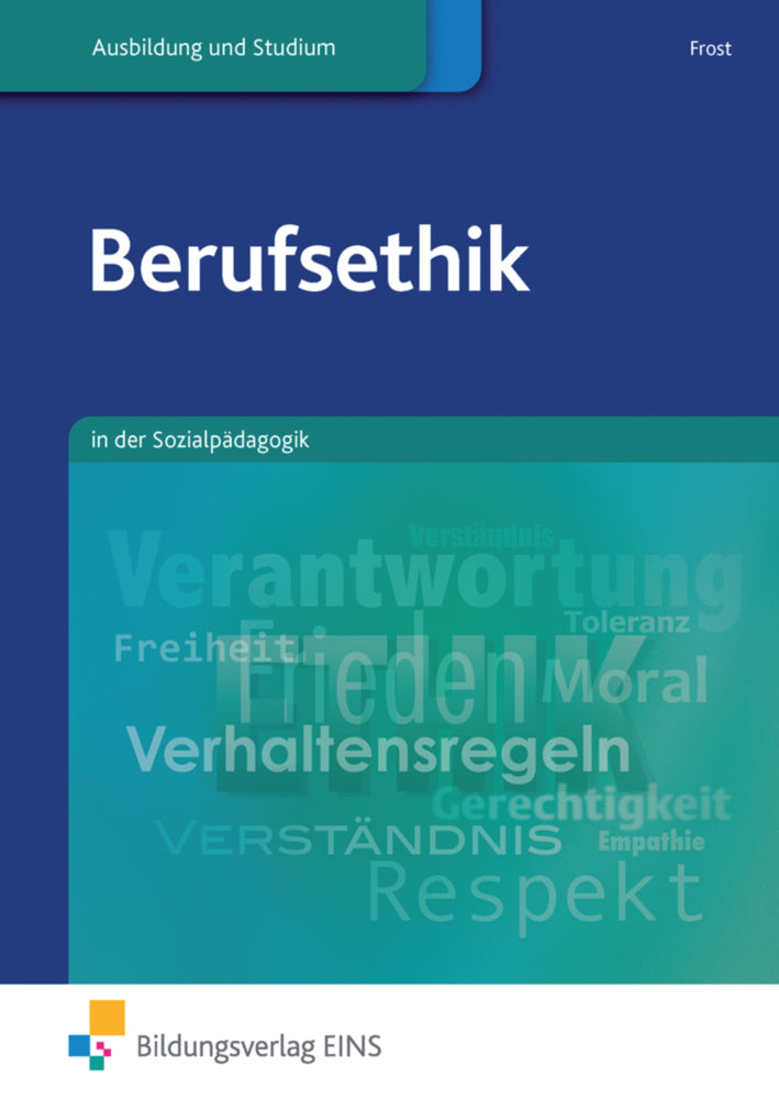 Berufsethik (Angelika Frost)