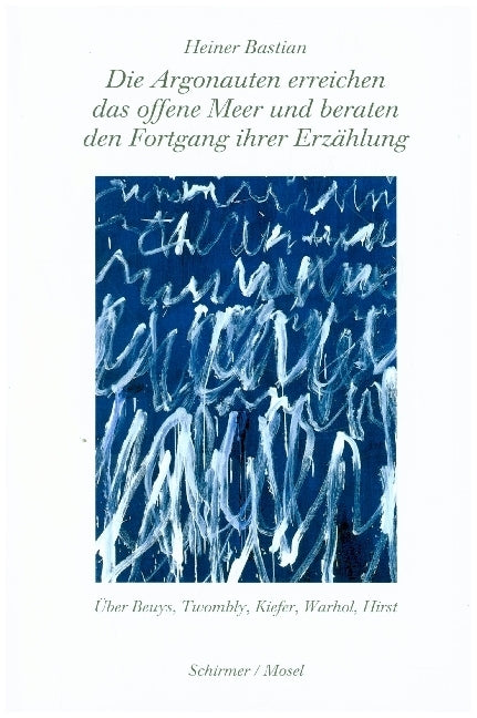 Die Argonauten erreichen das offene Meer und die Ufer verhallen (Heiner Bastian)