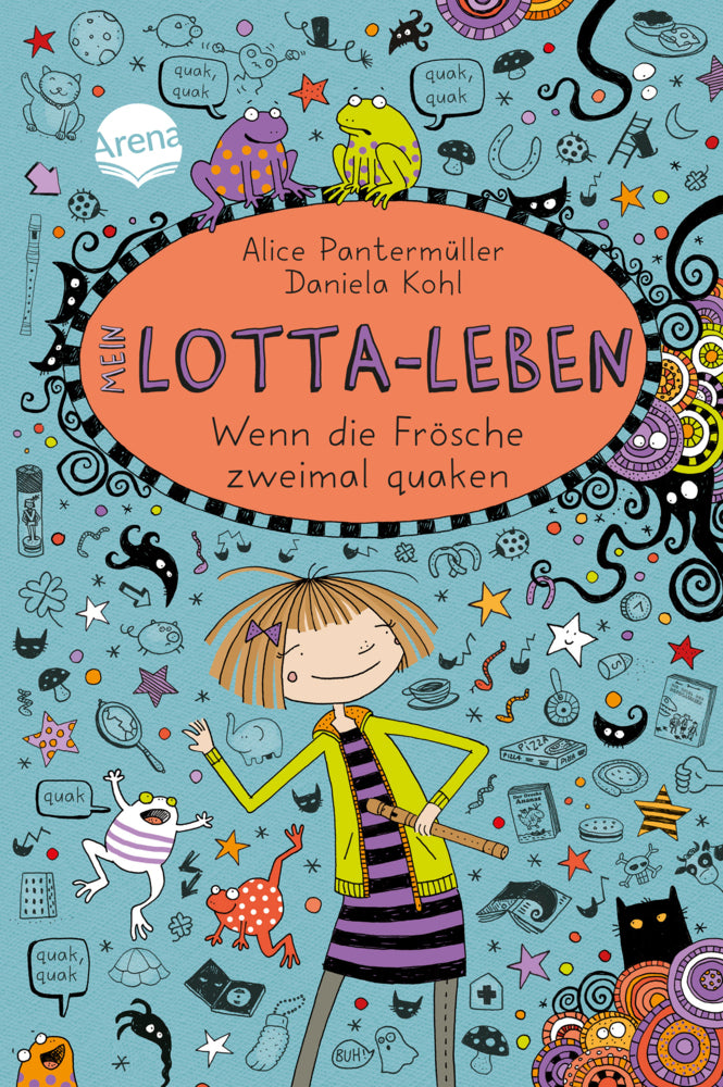 Mein Lotta-Leben (13) - Wenn die Frösche zweimal quaken (Alice Pantermüller)