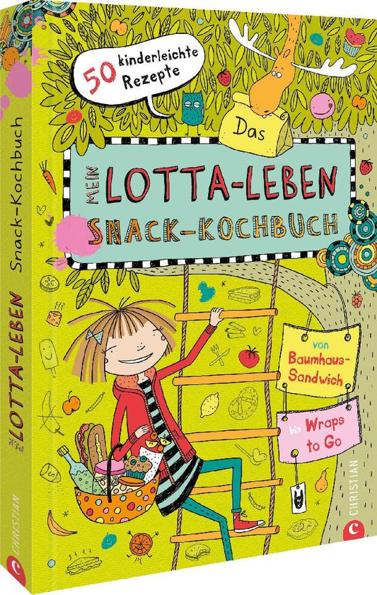 Mein Lotta-Leben - Das Snack-Kochbuch