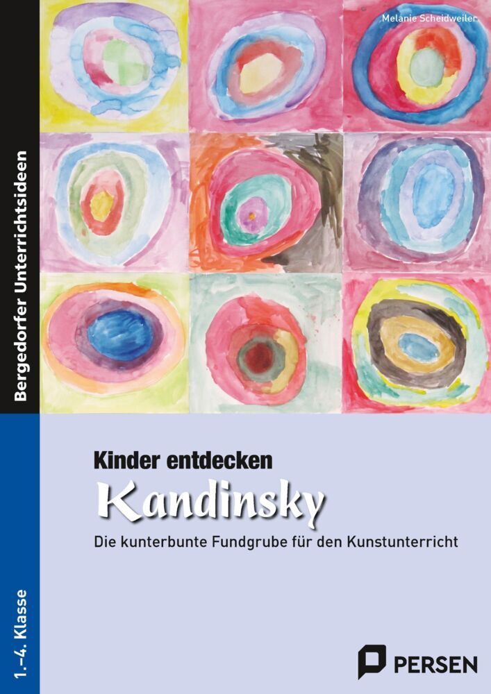 Kinder entdecken Kandinsky (Melanie Scheidweiler)