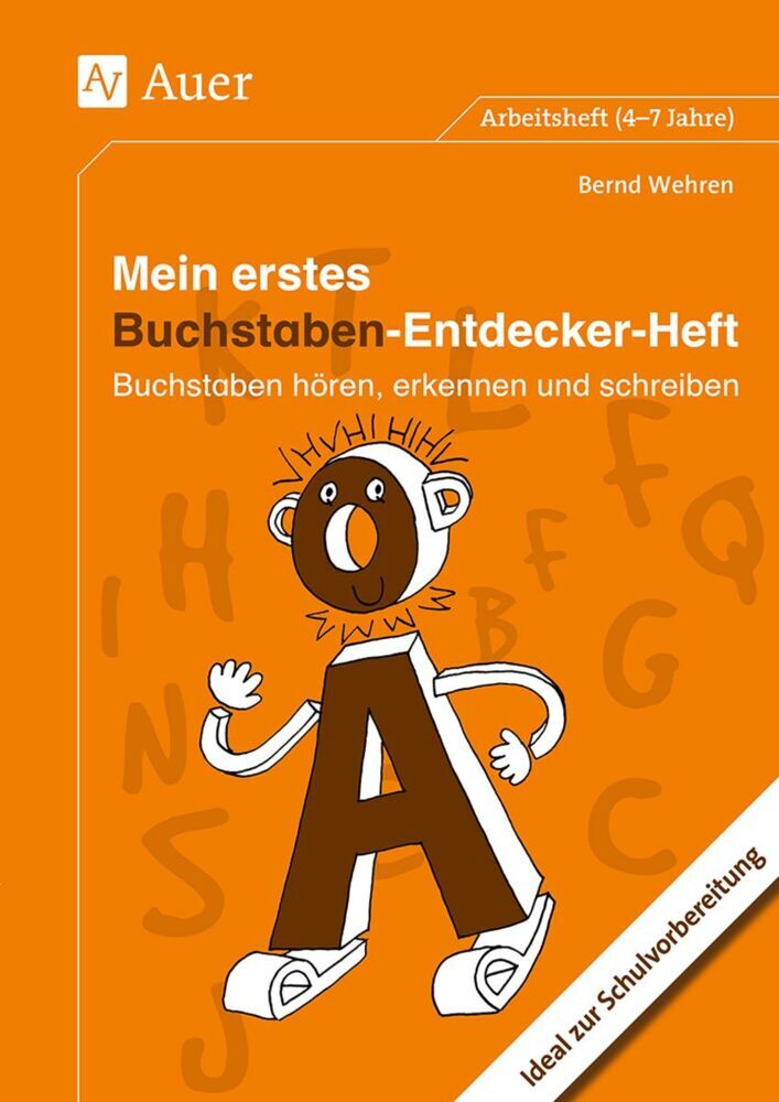 Mein erstes Buchstaben-Entdecker-Heft (Bernd Wehren)