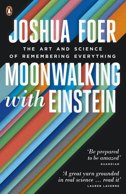 Moonwalking with Einstein (Joshua Foer)