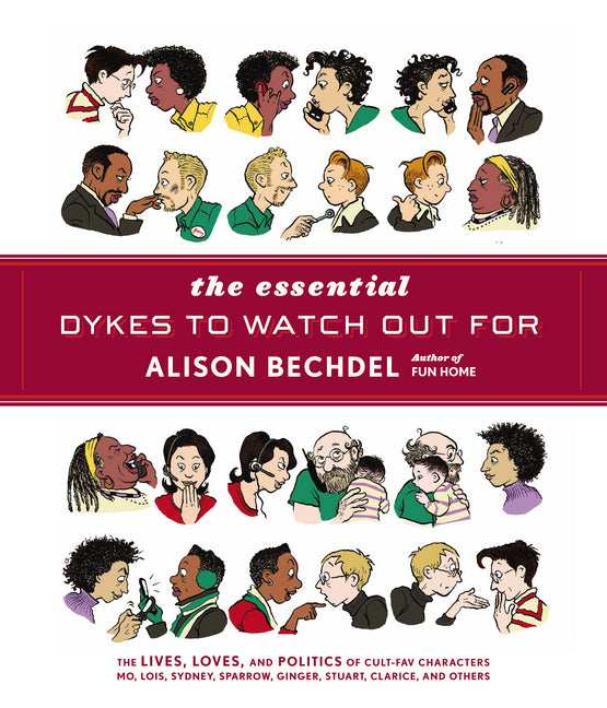 The Essential Dykes to Watch Out for (Alison Bechdel)