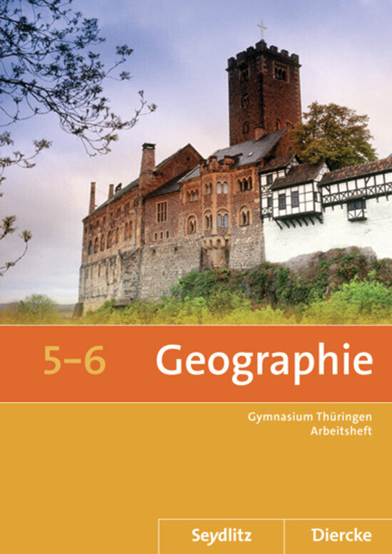 Seydlitz / Diercke Geographie - Ausgabe 2012 für die Sekundarstufe I in Thüringen (Anette Gerlach)