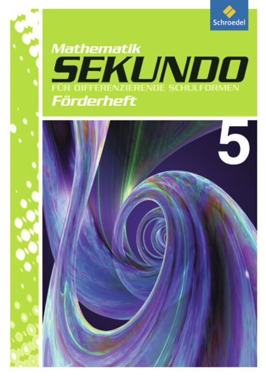 Sekundo: Mathematik für differenzierende Schulformen - Ausgabe 2009 (Martina Lenze)