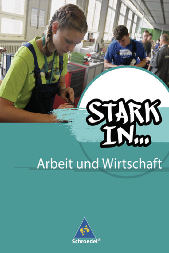Stark in ... Arbeit und Wirtschaft - Ausgabe 2012 (Christian Behrens)