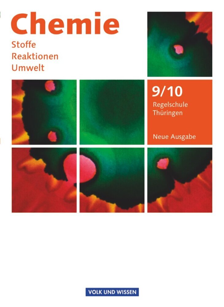 Chemie: Stoffe - Reaktionen - Umwelt (Neue Ausgabe) - Regelschule Thüringen - 9./10. Schuljahr (Volkmar Dietrich)