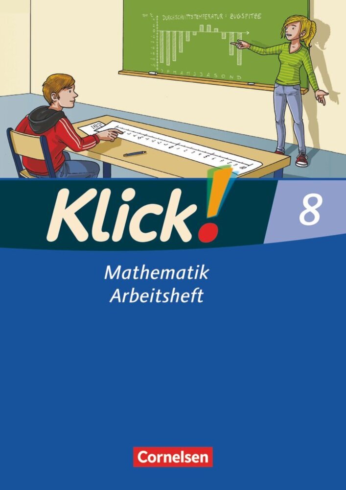 Klick! Mathematik - Mittel-/Oberstufe - Ausgabe 2009 - 8. Schuljahr (Elisabeth Jenert)