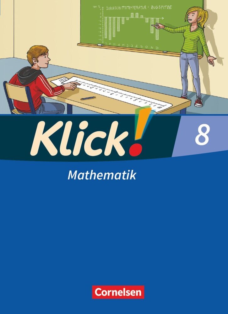 Klick! Mathematik - Mittel-/Oberstufe - Ausgabe 2009 - 8. Schuljahr (Elisabeth Jenert)