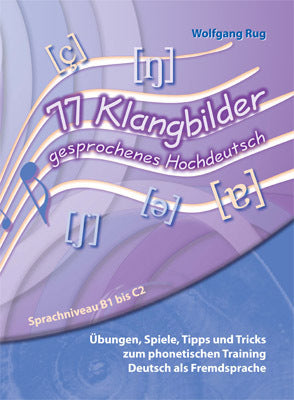 77 Klangbilder gesprochenes Hochdeutsch, m. 1 CD-ROM (Wolfgang Rug)