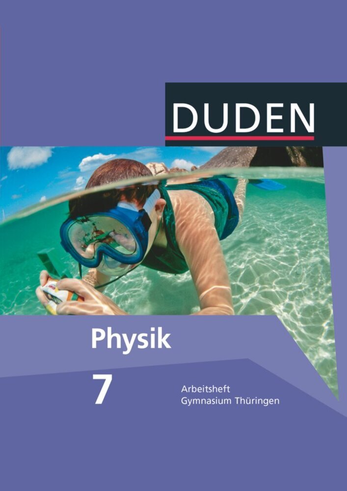 Duden Physik - Gymnasium Thüringen - 7./8. Schuljahr (Gerd-Dietrich Schmidt)