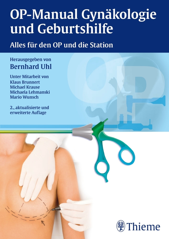 OP-Manual Gynäkologie und Geburtshilfe (Bernhard Uhl)