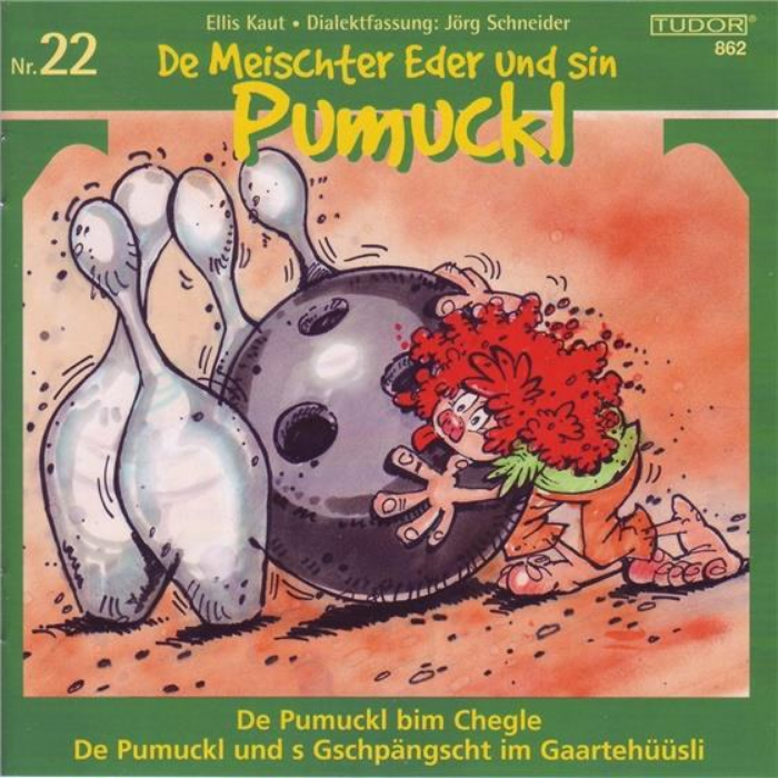 Pumuckl 22 - Chegle-Gschpängscht Garteh.