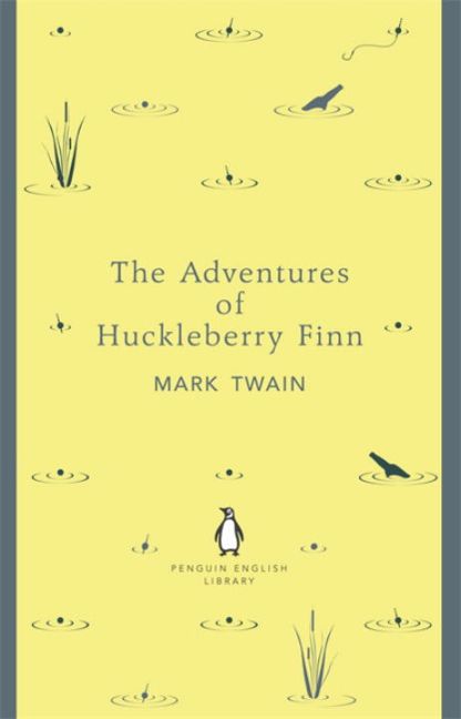The Adventures of Huckleberry Finn (Mark Twain)