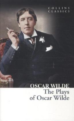 The Plays of Oscar Wilde (Oscar Wilde)