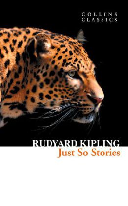 Just So Stories (Rudyard Kipling)