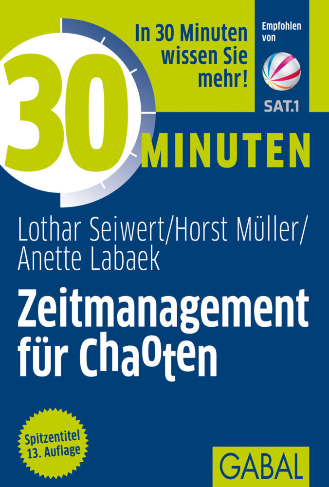 30 Minuten Zeitmanagement für Chaoten (Lothar Seiwert)