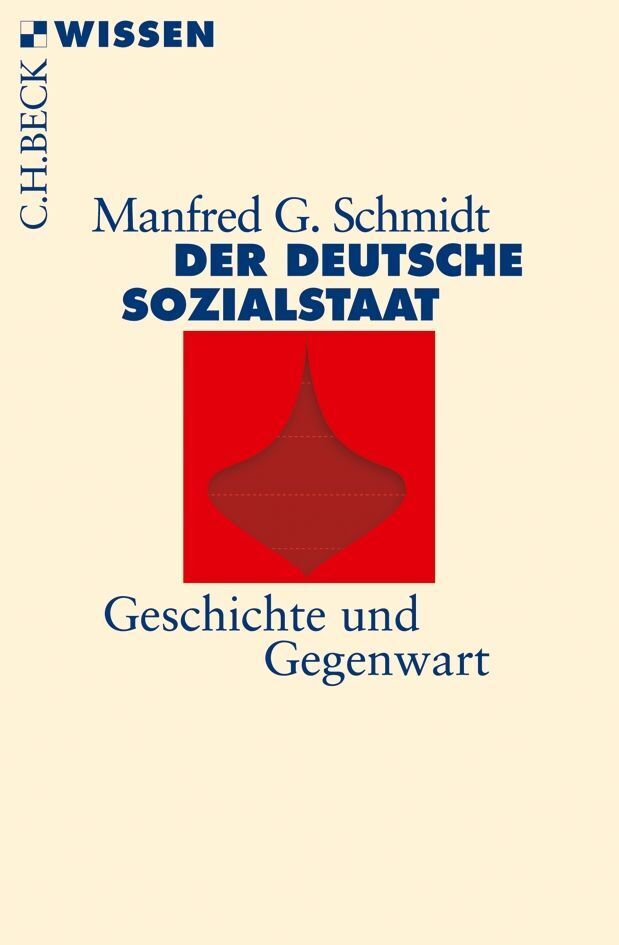 Der deutsche Sozialstaat (Manfred G. Schmidt)