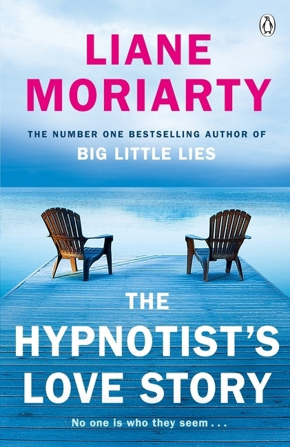 The Hypnotist's Love Story (Liane Moriarty)
