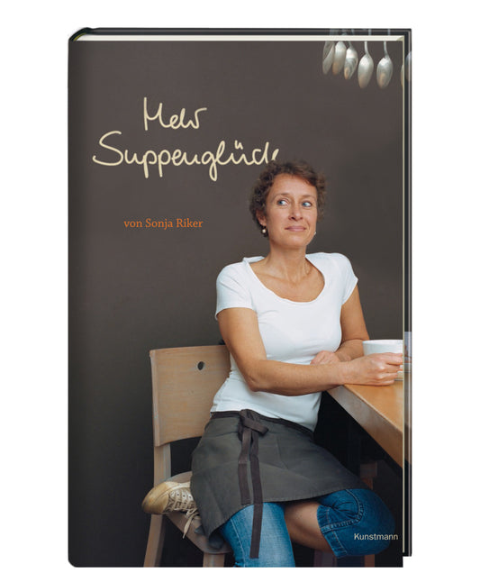Mehr Suppenglück (Sonja Riker)