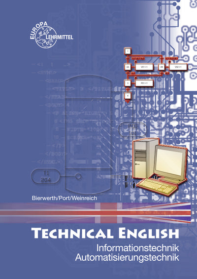Technical English - Informationstechnik, Automatisierungstechnik (Walter Bierwerth)