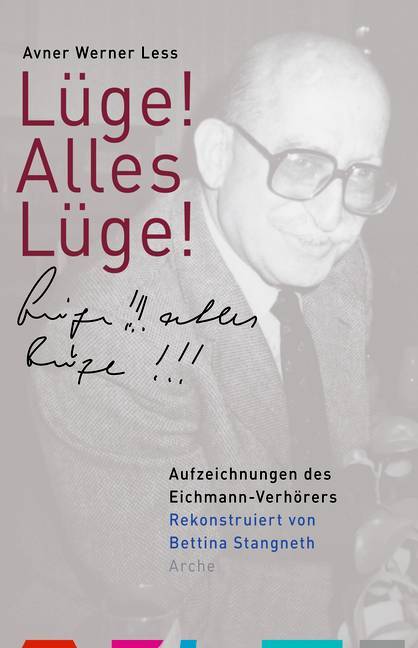 Lüge! Alles Lüge! (Avner W. Less)