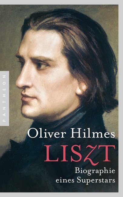 Liszt (Oliver Hilmes)