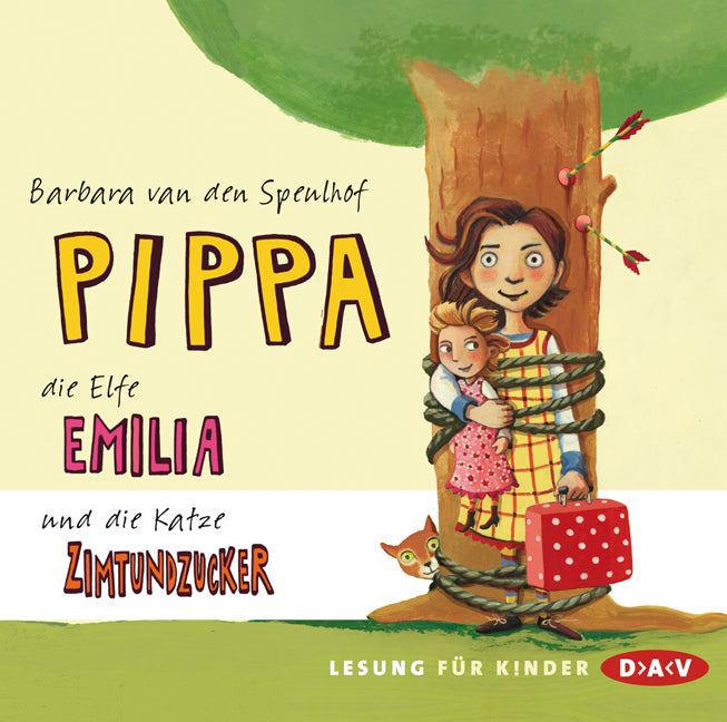 Pippa, die Elfe Emilia und die Katze Zimtundzucker, 2 Audio-CDs (Barbara Van Den Speulhof)
