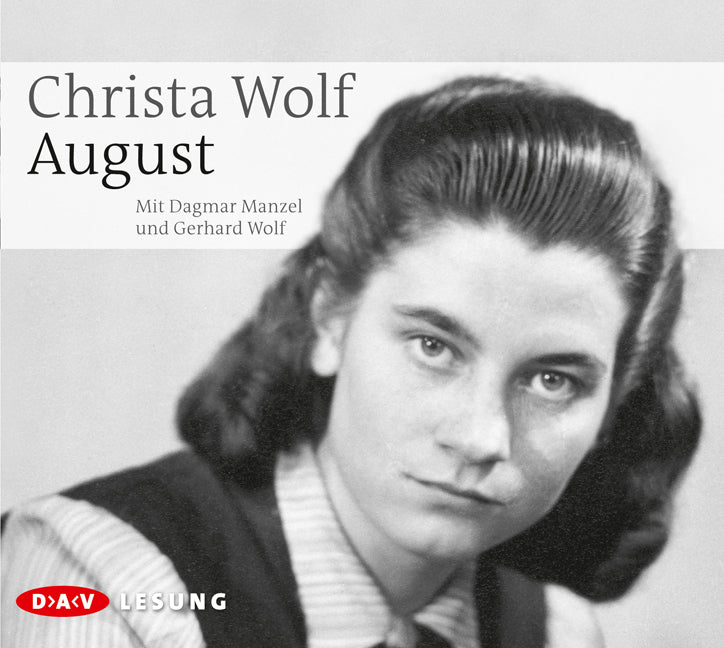 August, 1 Audio-CD (Christa Wolf)