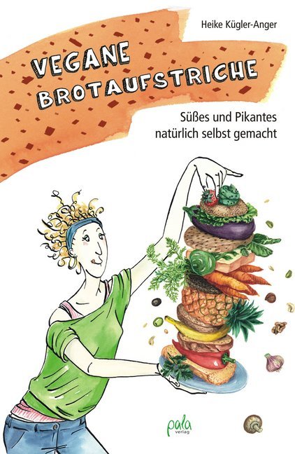 Vegane Brotaufstriche (Heike Kügler-Anger)
