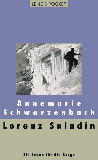 Lorenz Saladin (Annemarie Schwarzenbach)