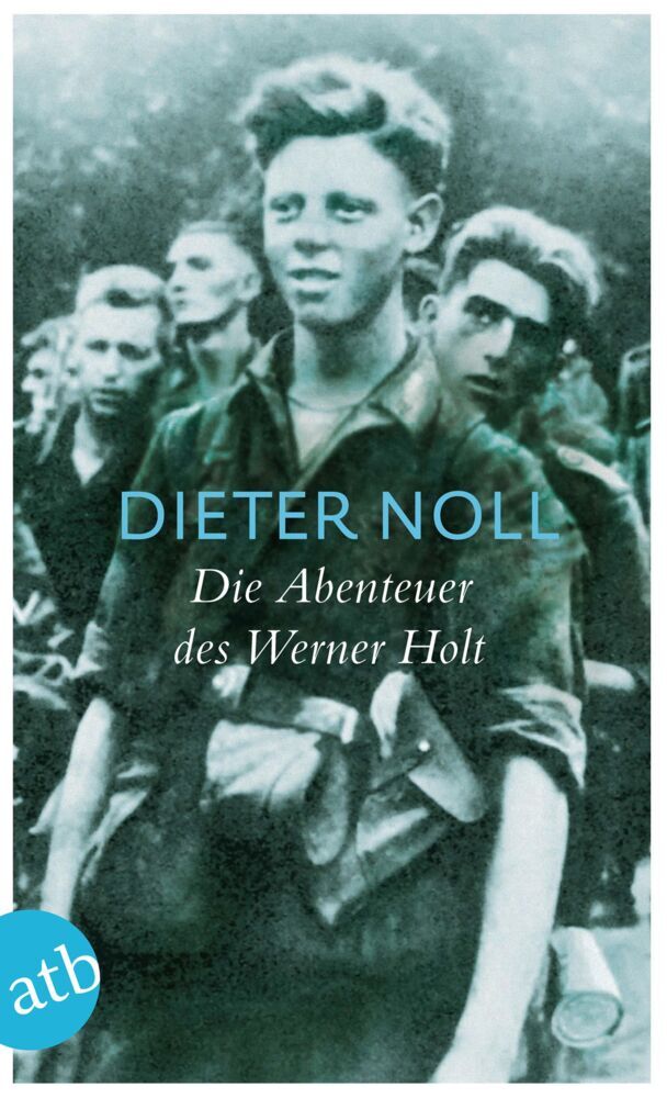 Die Abenteuer des Werner Holt (Dieter Noll)
