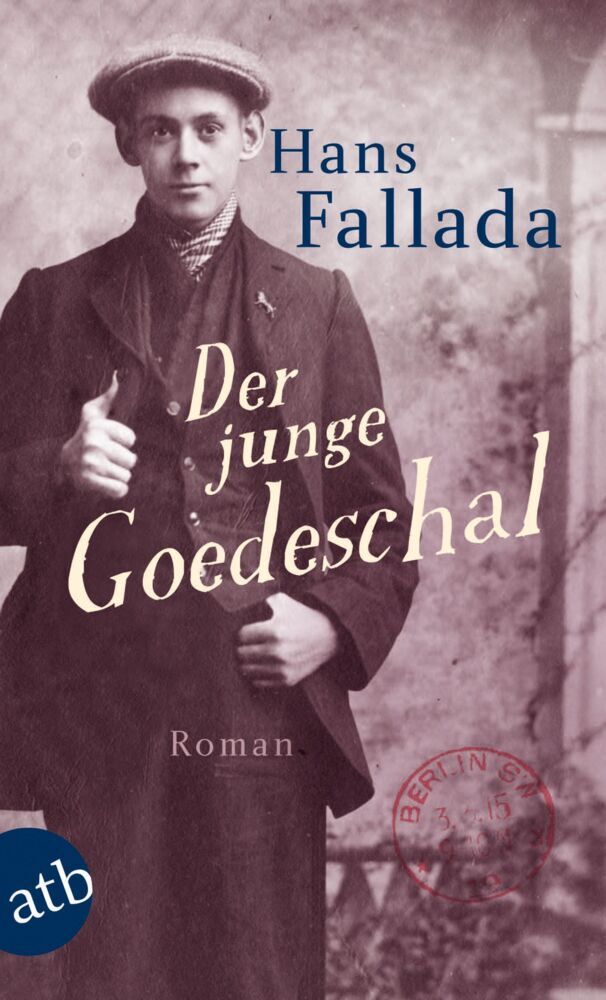 Der junge Goedeschal (Hans Fallada)