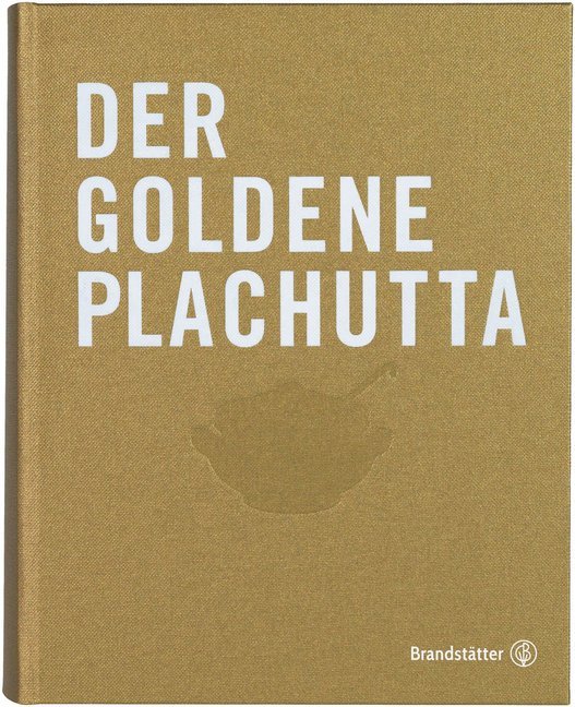Der goldene Plachutta (Ewald Plachutta)
