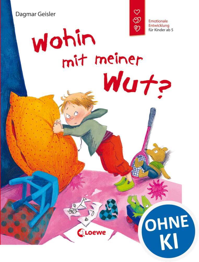 Wohin mit meiner Wut? (Starke Kinder, glückliche Eltern) (Dagmar Geisler)