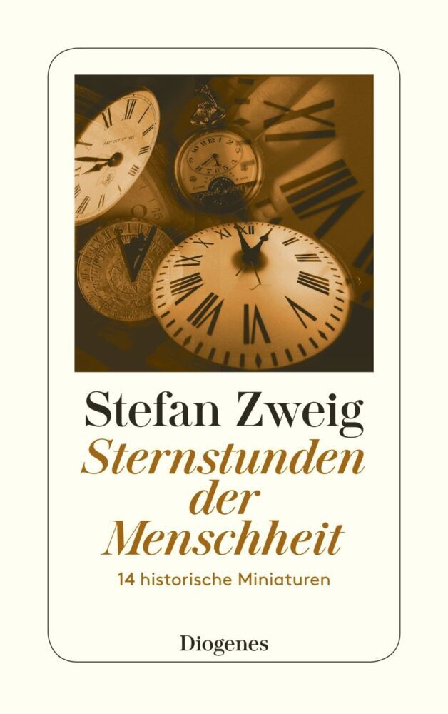 Sternstunden der Menschheit (Stefan Zweig)