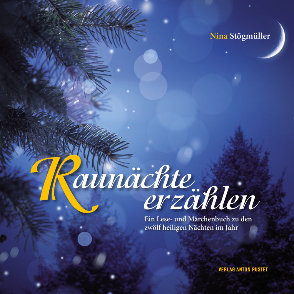 Raunächte erzählen (Nina Stögmüller)