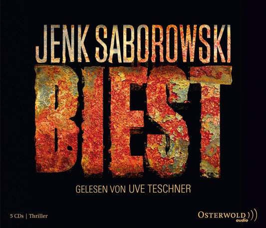 Biest, 5 Audio-CD (Jenk Saborowski)