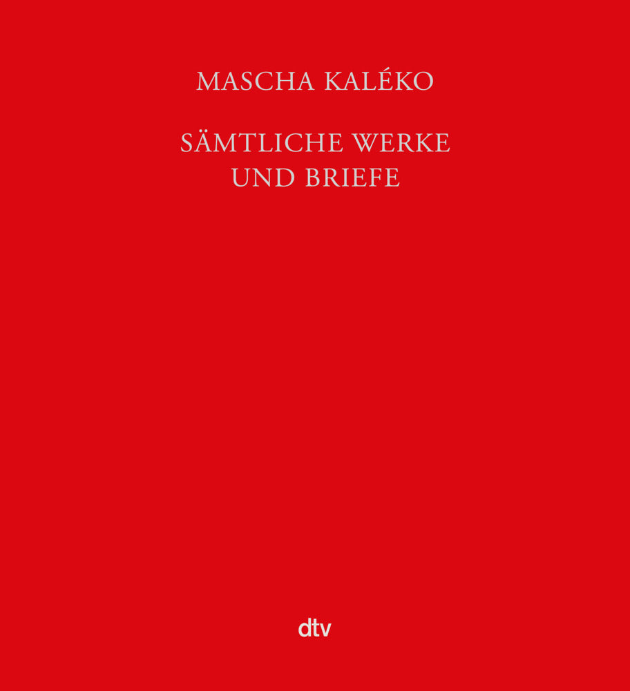 Sämtliche Werke und Briefe in vier Bänden (Mascha Kaléko)
