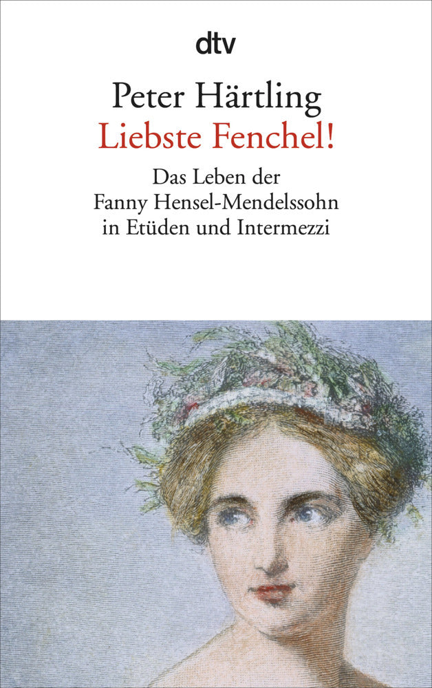 Liebste Fenchel! (Peter Härtling)