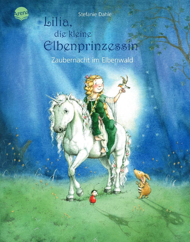 Lilia, die kleine Elbenprinzessin. Zaubernacht im Elbenwald (Stefanie Dahle)
