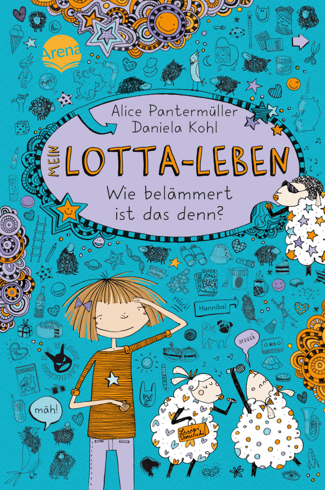 Mein Lotta-Leben (2). Wie belämmert ist das denn? (Alice Pantermüller)